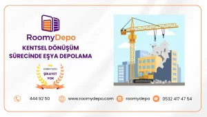 kentsel dönüşüm sürecinde eşya depolama